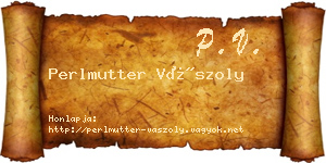 Perlmutter Vászoly névjegykártya